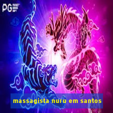 massagista nuru em santos